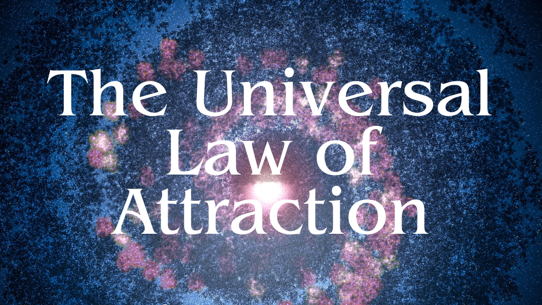 Universal Law of Attraction